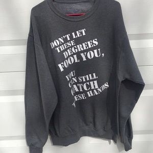 Funny Sweatshirt For illegible Grads Size Large